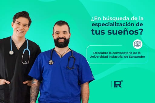 ¿En búsqueda de la especialización de tus sueños? Descubre la convocatoria de la Universidad Industrial de Santander