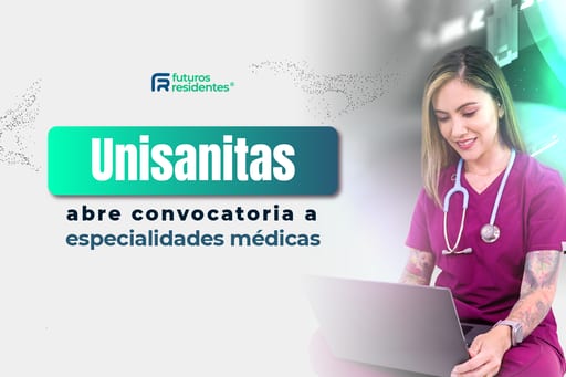 Unisanitas abrió convocatoria para sus especialidades médicas, ¡conoce todo lo que necesitas sobre su proceso de admisión!