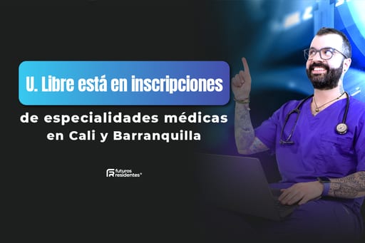 La Universidad Libre abrió convocatoria a especialidades médicas en Cali y Barranquilla, ¡conoce todo sobre este proceso de admisión!
